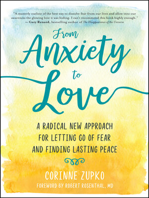 cover image of From Anxiety to Love